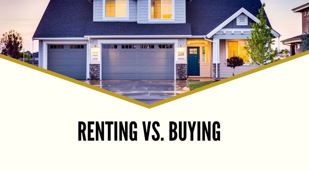 Renting vs. Buying